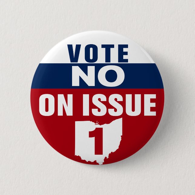 Ohio Vote No On Issue 1 2 Inch Round Button (Front)