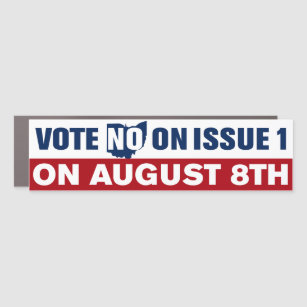 Ohio Vote No On Issue 1 August 8 Bumper Car Magnet