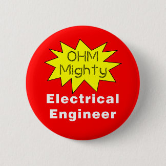Ohm Mighty Electrical Engineer 2 Inch Round Button