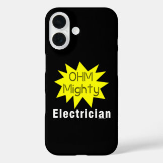 Ohm Mighty Electrician iPhone 16 Case