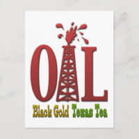 Oil, Black Gold, Texas Tea