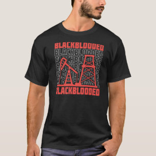 Oil Drilling Fracking Fracker Oilfield T-Shirt