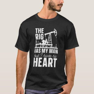 Oil Drilling Rig Fracking Fracker   Oilfield T-Shirt
