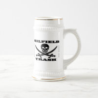 Oil Field Trash,Skull & Crossbones,Beer Mug,Oil