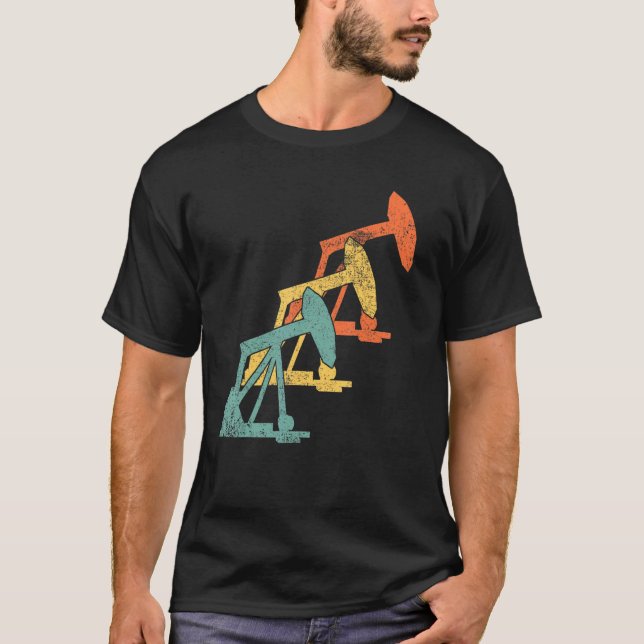 Oil Rig Drill Oilfield Oil Worker T-Shirt (Front)