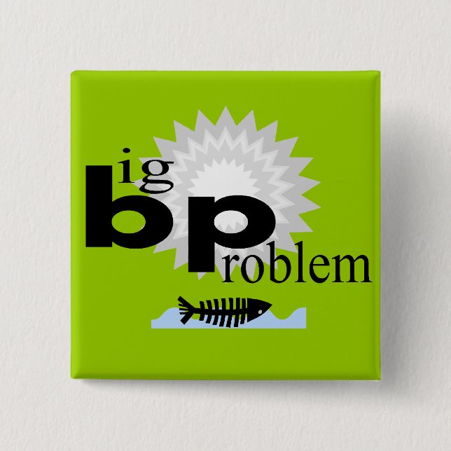 Oil Spill Disaster T-Shirts 2 Inch Square Button (Front)