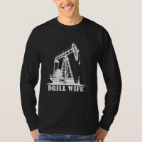 Oilfield Drill Wife