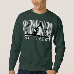 Oilfield Driller Worker Welder Offshore Oilman Sweatshirt