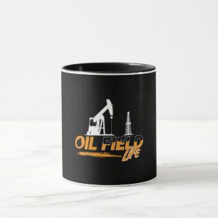 Oilfield Worker Oil Field Life Oil Rig Roughneck Mug