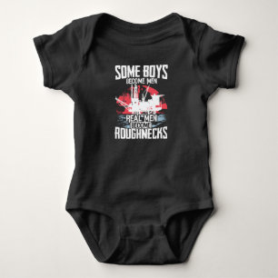 Oilfield Worker Rig Drilling Real Men Become Baby Bodysuit