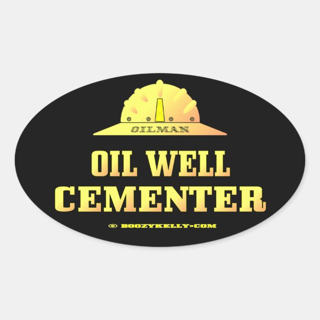 Oilman,Oil Well Cementer,Oil Field,Oil,Gas,Rigs Oval Sticker (Front)