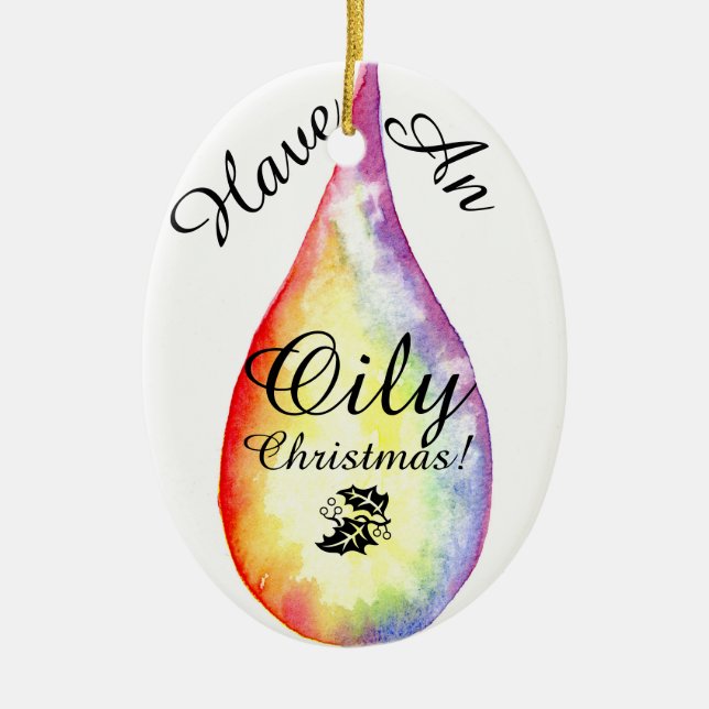 Oily Christmas! Ornament (Front)