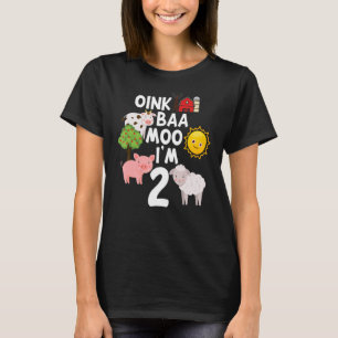 Oink Baa Moo I'm 2 Children Birthday Farming Barn T-Shirt
