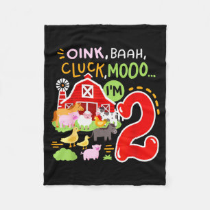 Oink Baa Moo I'm 2 Farm Animals 2nd Birthday Two Y Fleece Blanket