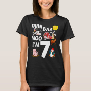 Oink Baa Moo I'm 7 Farm Theme Birthday 7 Years Old T-Shirt