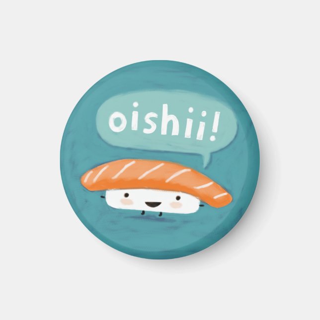 Oishii Sushi Magnet (Front)