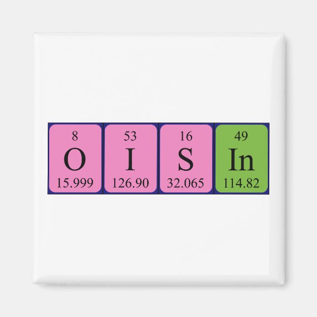 Oisin periodic table name magnet (Front)