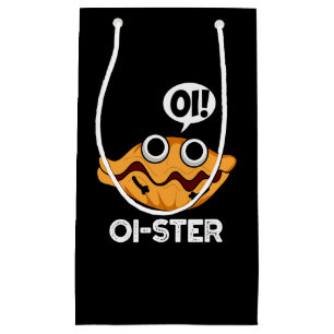 Oister Funny Animal Oyster Pun Dark BG Small Gift Bag