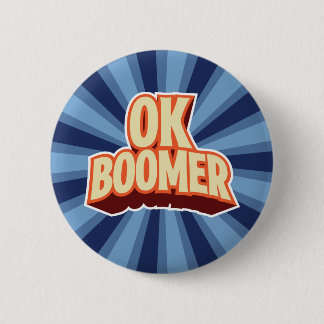 OK Boomer 2 Inch Round Button