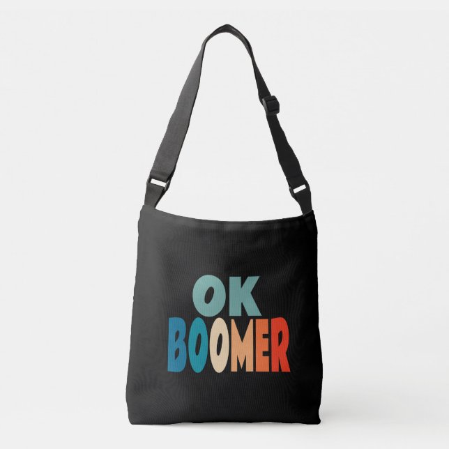 Ok Boomer Crossbody Bag (Front)