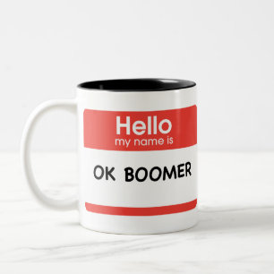 OK BOOMER (name tag) Two-Tone Coffee Mug