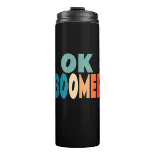 Ok Boomer Thermal Tumbler