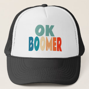 Ok Boomer Trucker Hat