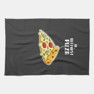 Ok, But First Pizza Kitchen Towel