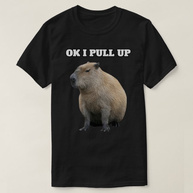 Ok I Pull Up Capybara Essential T-Shirt.png T-Shirt (Design Front)