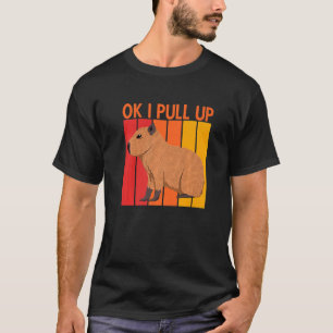 Ok I Pull Up Capybara  Meme Retro Vintage T-Shirt