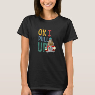 Ok I Pull Up Capybara Party T-Shirt