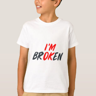 Ok I'm Broken Invisible Illness Men Women Mental A T-Shirt