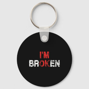 Ok I'm Broken Invisible Illness Mental Health Awar Keychain