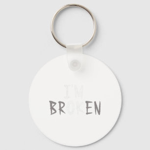 Ok I'm Broken Invisible Illness Mental Health Awar Keychain