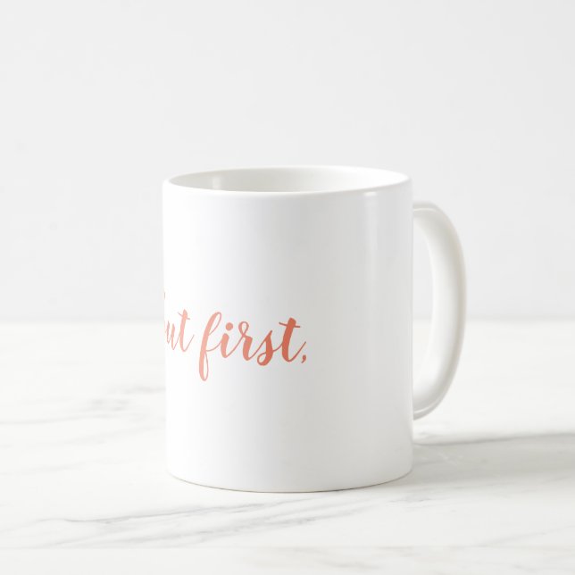 Ok, mais première tasse de café (Devant droit)