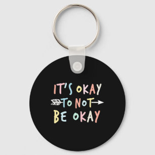 Ok Mental Health Suicide Awareness Keychain