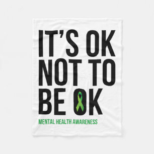 Ok Not To Be Ok - Mental Health Awareness Ribbon Fleece Blanket