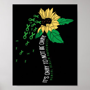 Ok Not To Be Ok Mental Health Awareness Sunflower  Poster