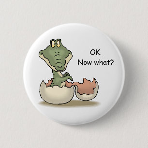 OK. Now what? 2 Inch Round Button