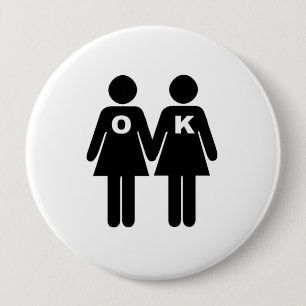 OK TO BE GAY (lesbian) 4 Inch Round Button