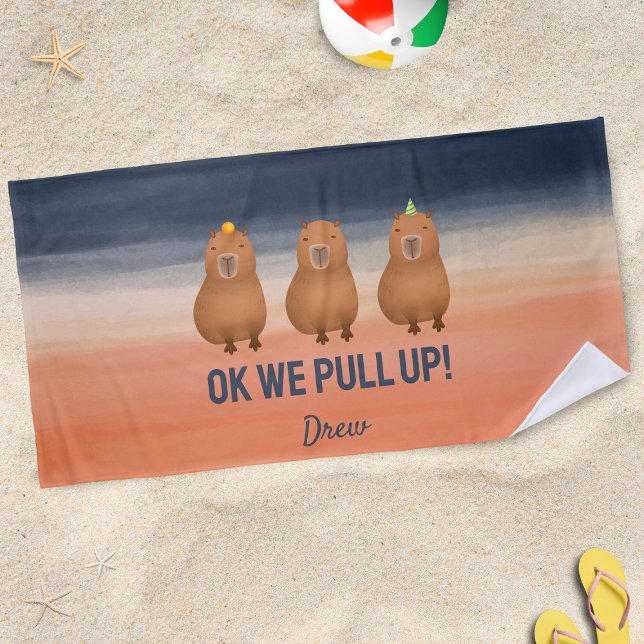"Ok We Pull Up!" Funny Capybara Meme Personalized Beach Towel (Funny capybaras on the beach)