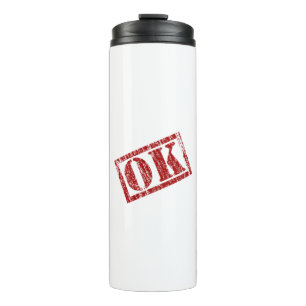 OK Written Thermal Tumbler
