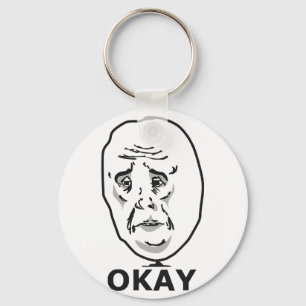 Okay Guy Meme Keychain