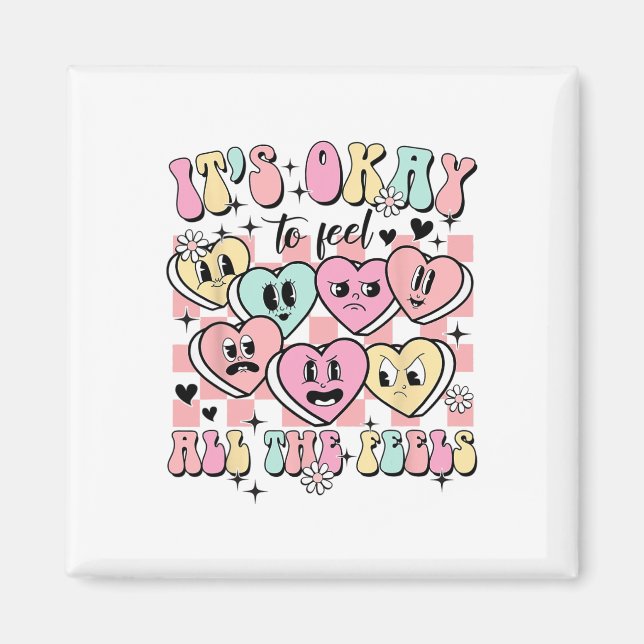 Okay To Feel All The Feels School Counsellor Menta Magnet (Front)