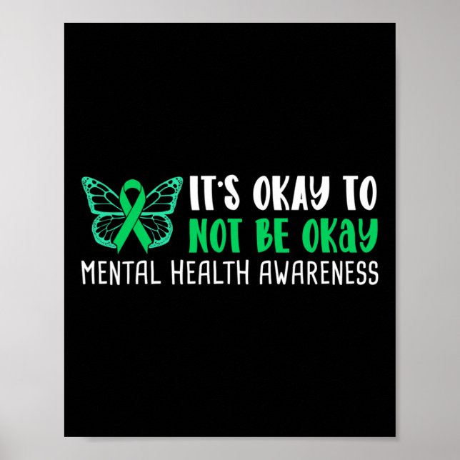 Okay To Not Be Okay Mental Health Awareness Ribbon Poster (Front)