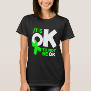 Okay To Not Be Okay Mental Health Awareness Women T-Shirt