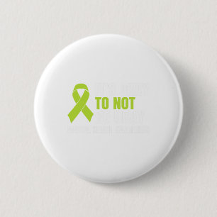 Okay To Not Be Okay Mental Health Ribbon  2 Inch Round Button