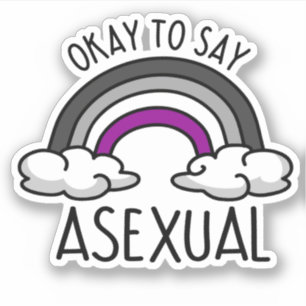 Okay to say asexual