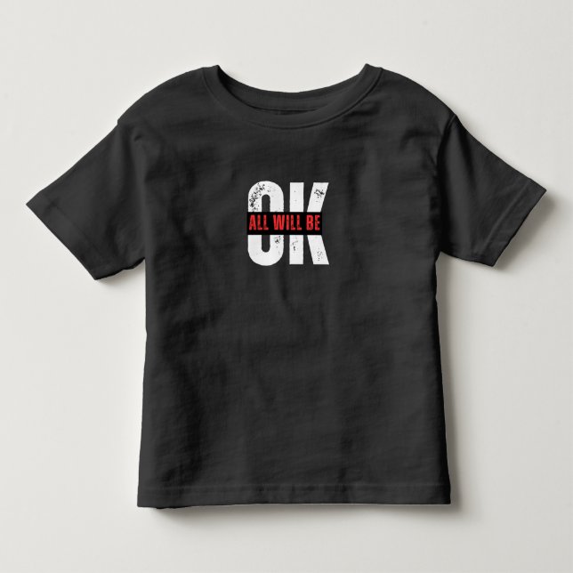 Okay Toddler T-shirt (Front)