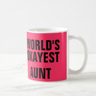 Okayest Aunt Coffee Mug